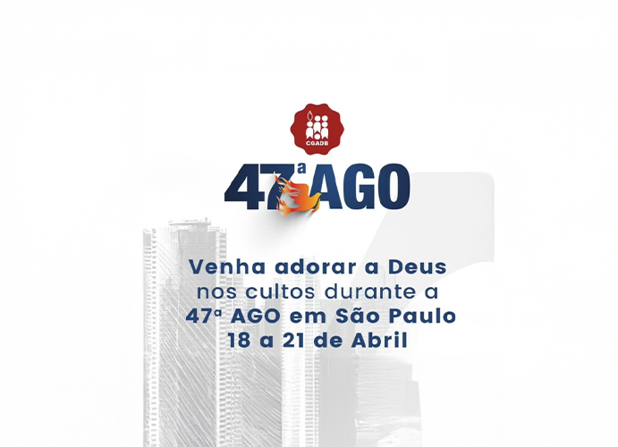 AD Em São Paulo Receberá 47ª Assembleia Geral Ordinária (AGO)